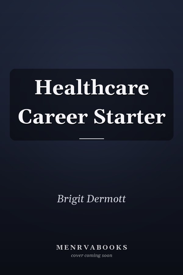 Healthcare Career Starter