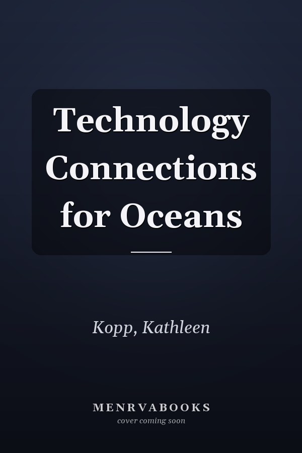 Technology Connections for Oceans