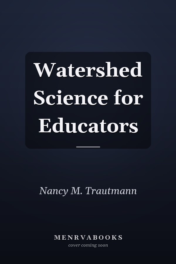 Watershed Science for Educators