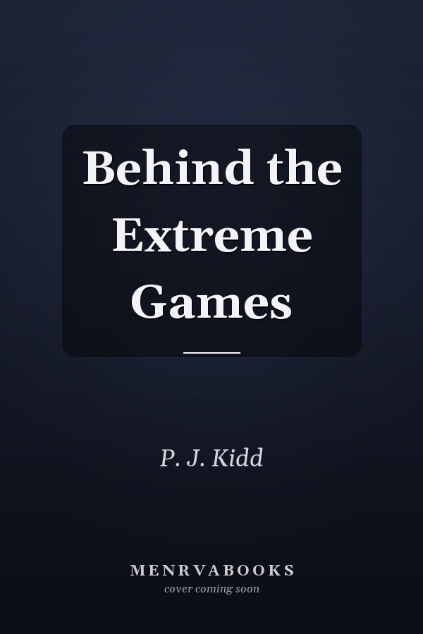 Behind the Extreme Games