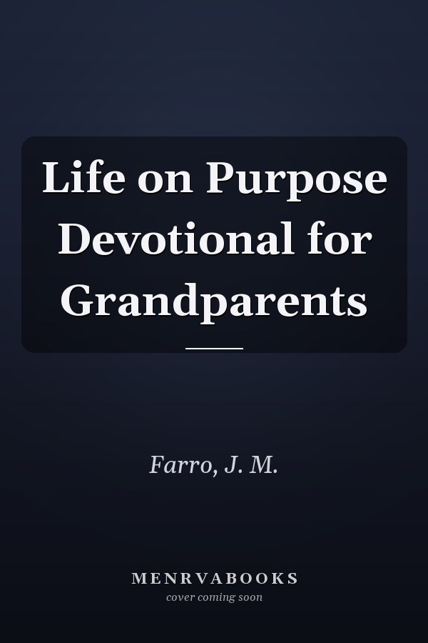 Life on Purpose Devotional for Grandparents