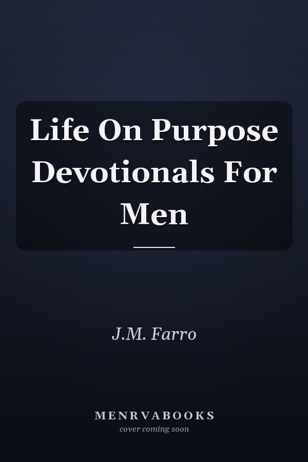 Life On Purpose Devotionals For Men