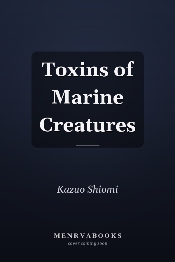 Toxins of Marine Creatures