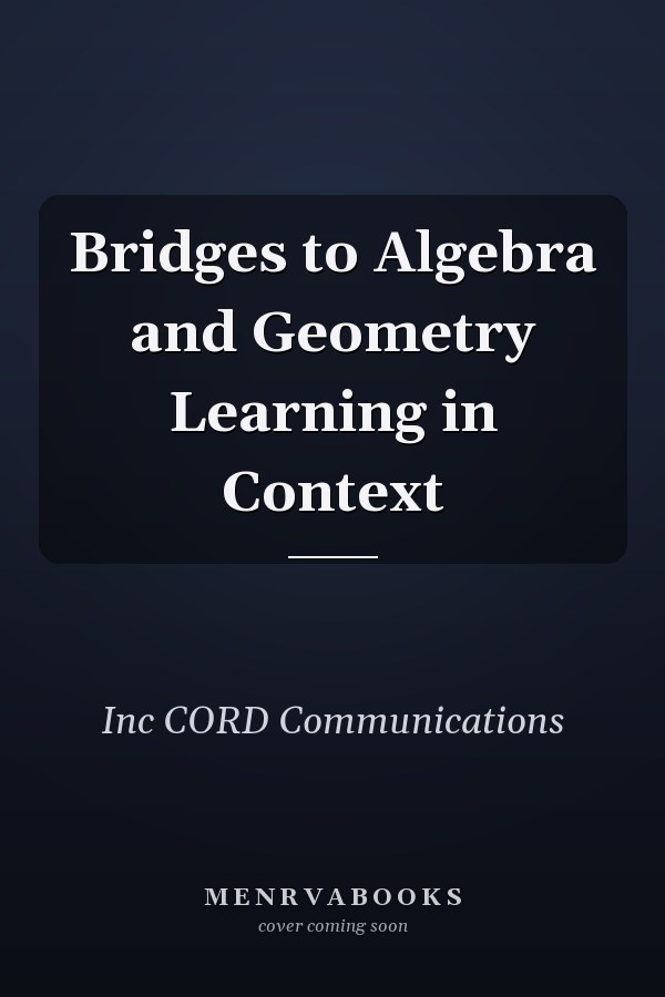 Bridges to Algebra and Geometry Learning in Context
