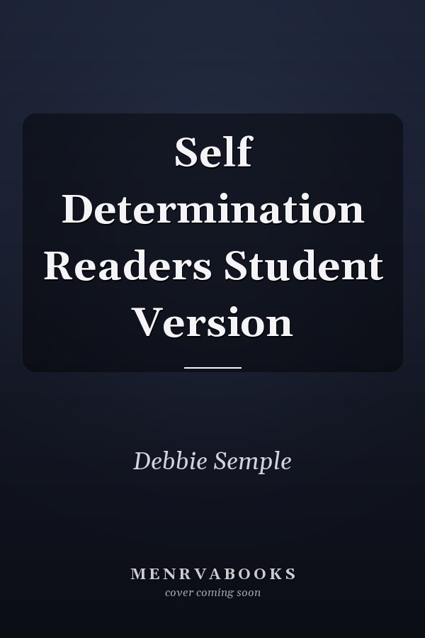 Self Determination Readers Student Version