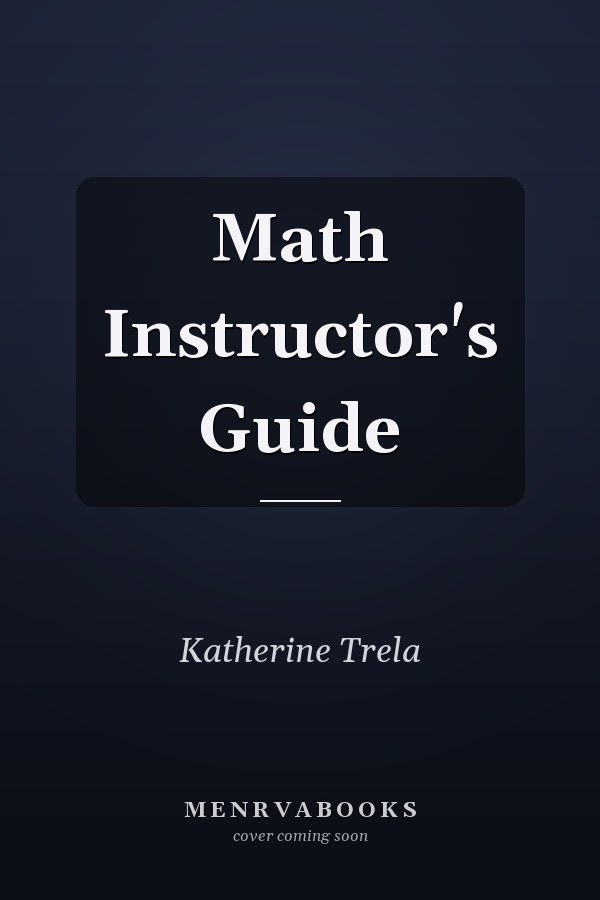 Math Instructor's Guide