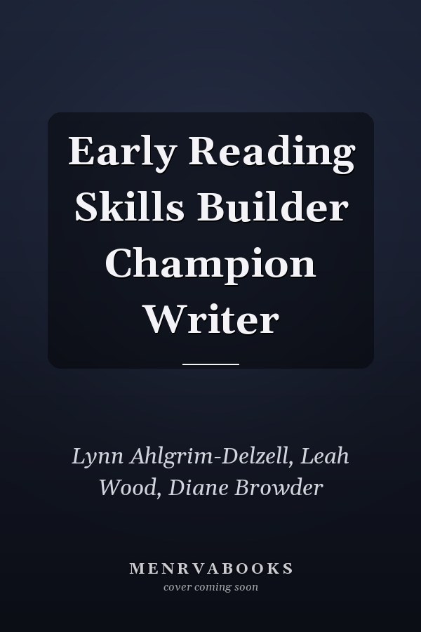 Early Reading Skills Builder Champion Writer