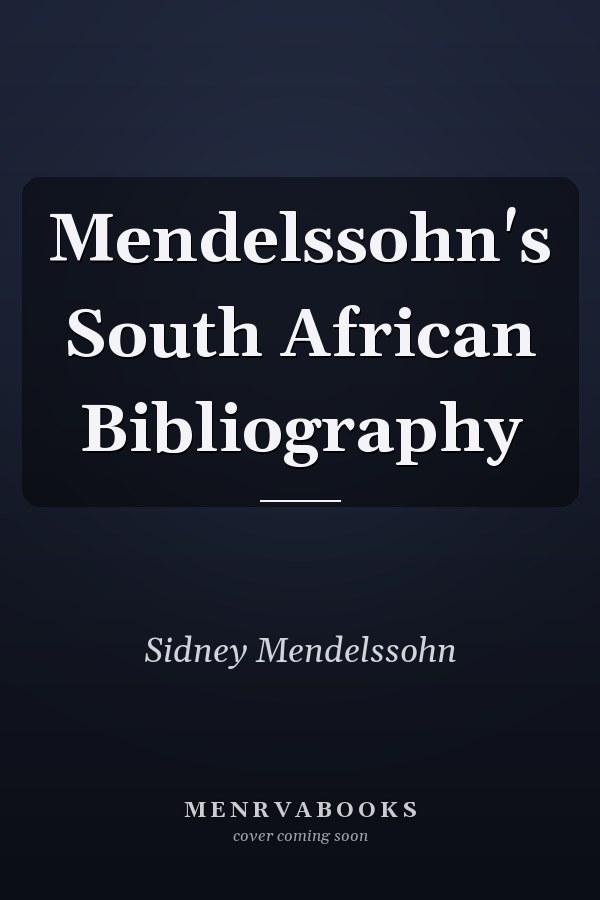 Mendelssohn's South African Bibliography