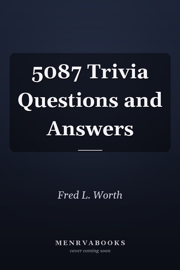 5087 Trivia Questions and Answers