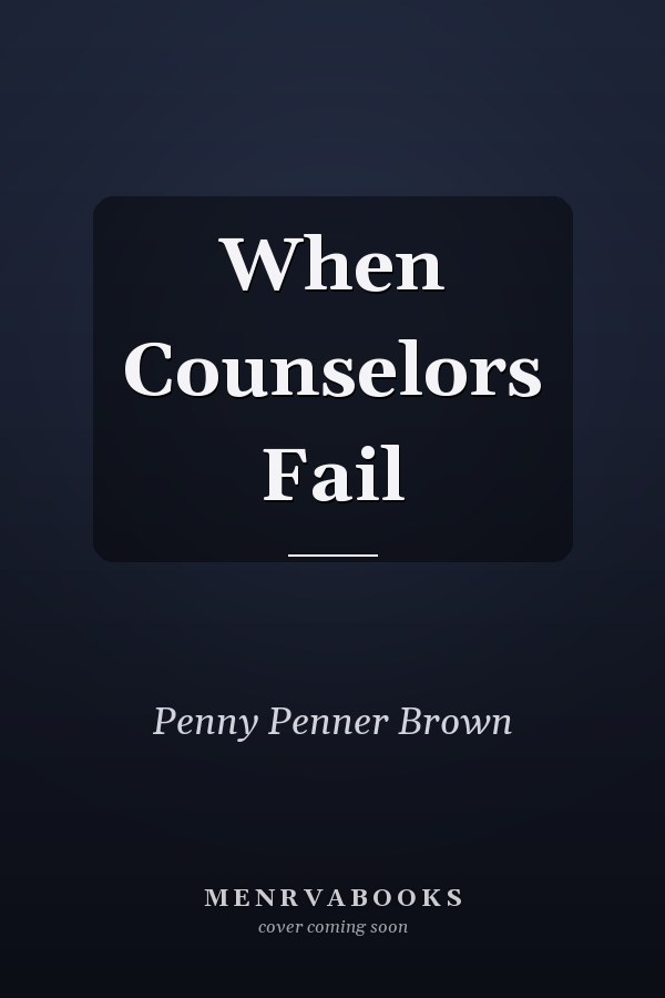 When Counselors Fail