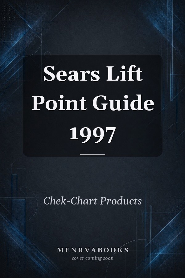 Sears Lift Point Guide 1997