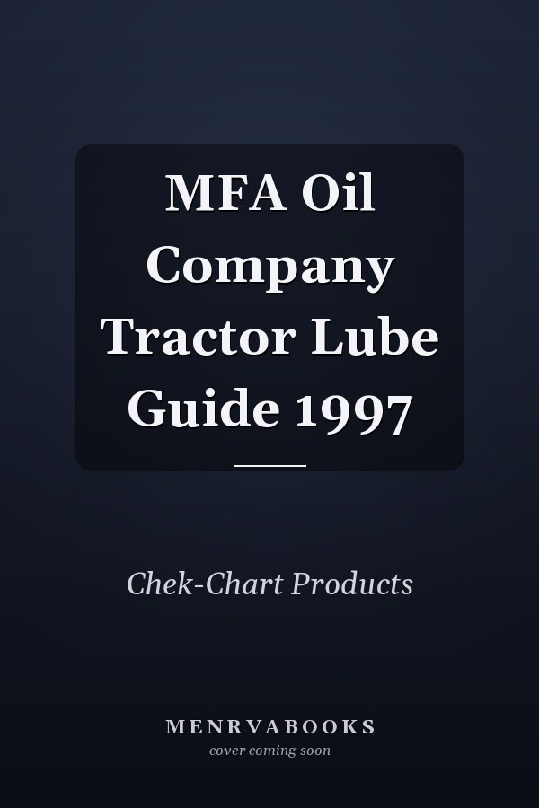 MFA Oil Company Tractor Lube Guide 1997