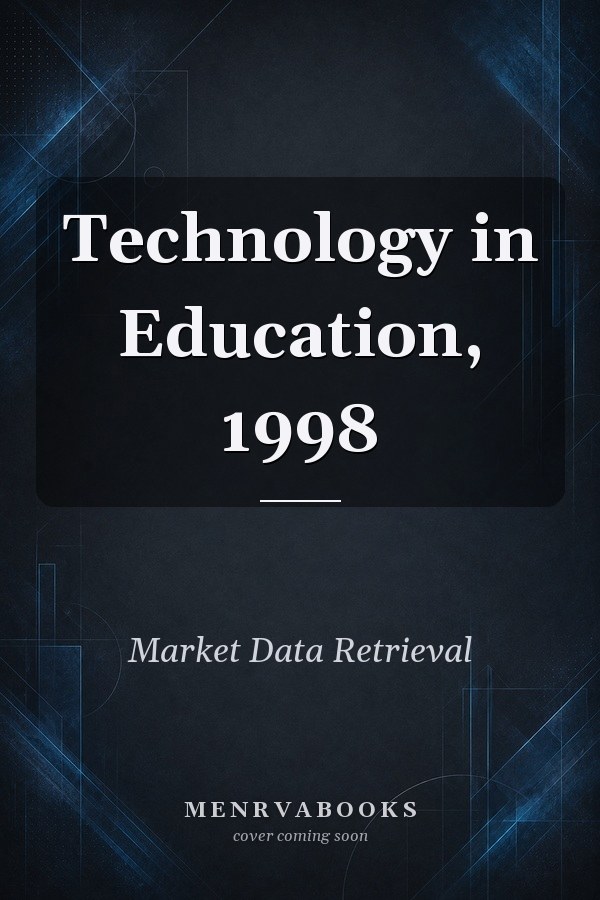Technology in Education, 1998