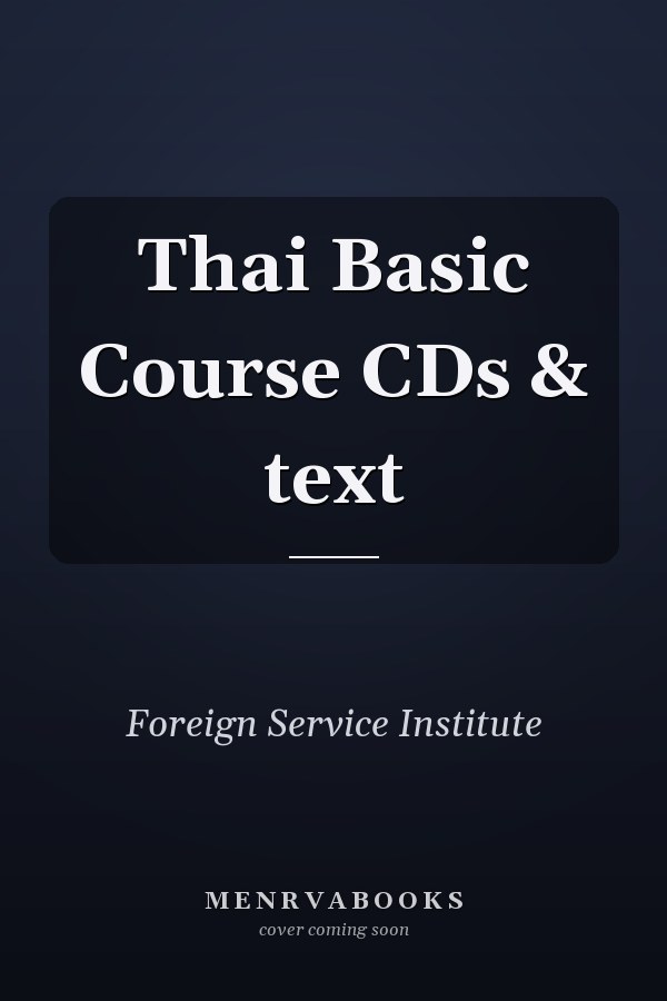 Thai Basic Course CDs & text