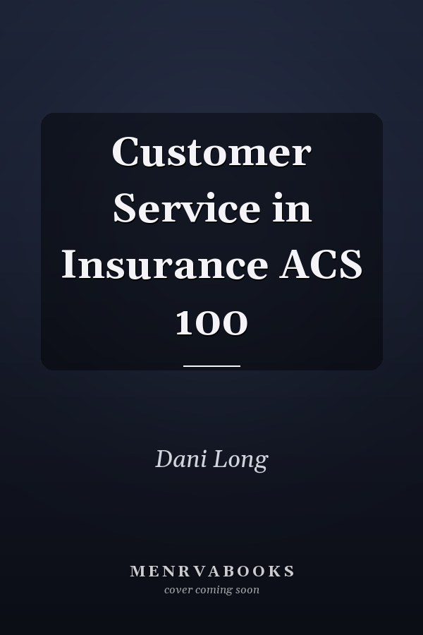 Customer Service in Insurance ACS 100