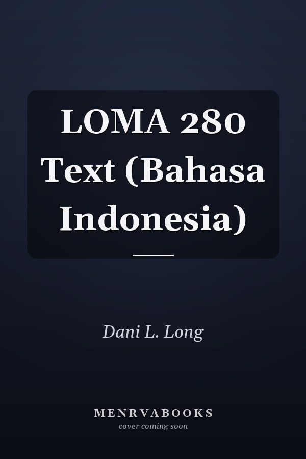 LOMA 280 Text (Bahasa Indonesia)