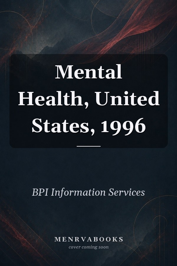 Mental Health, United States, 1996