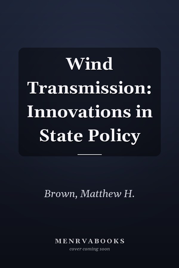 Wind Transmission: Innovations in State Policy