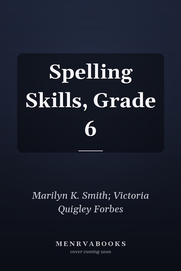 Spelling Skills, Grade 6