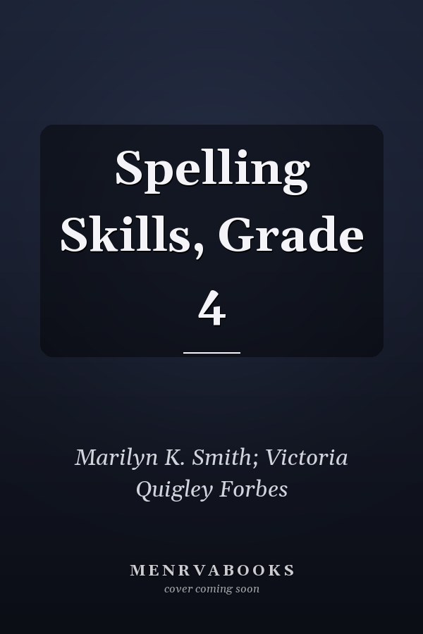 Spelling Skills, Grade 4