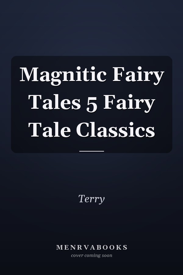 Magnitic Fairy Tales 5 Fairy Tale Classics
