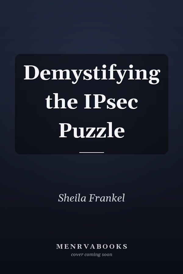 Demystifying the IPsec Puzzle