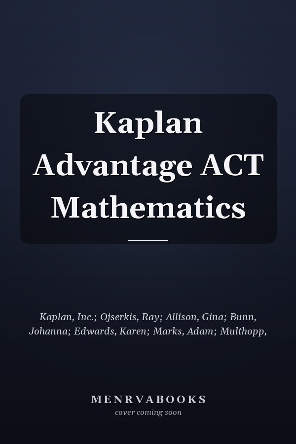 Kaplan Advantage ACT Mathematics