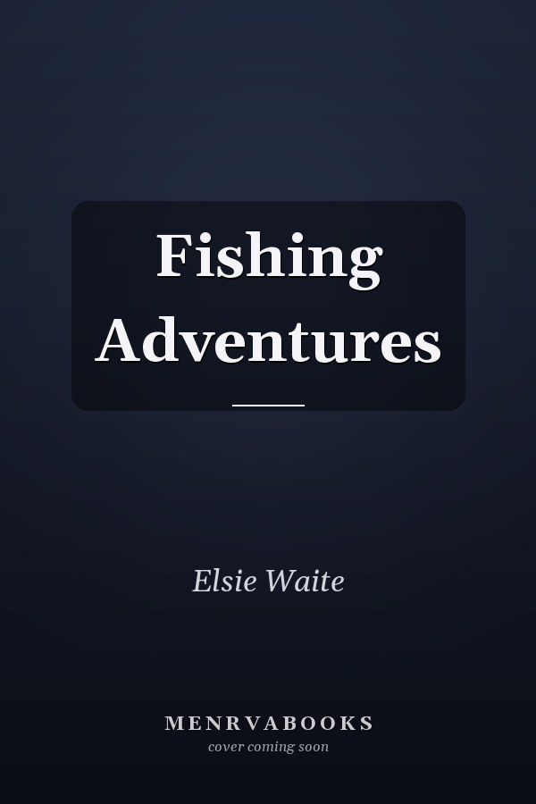 Fishing Adventures