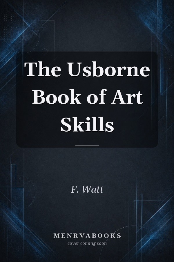 The Usborne Book of Art Skills