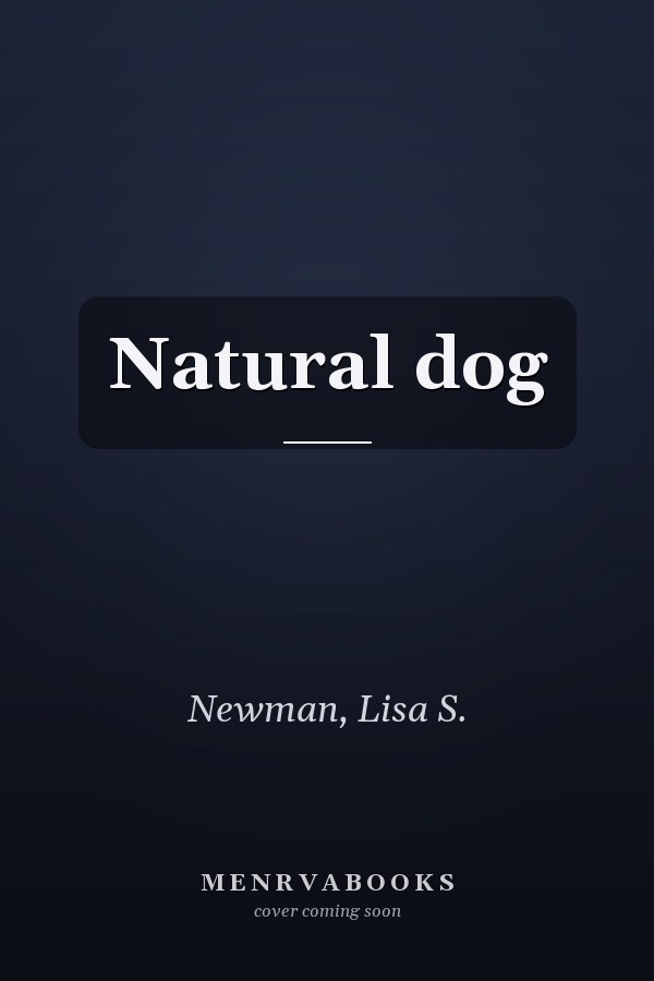 Natural dog