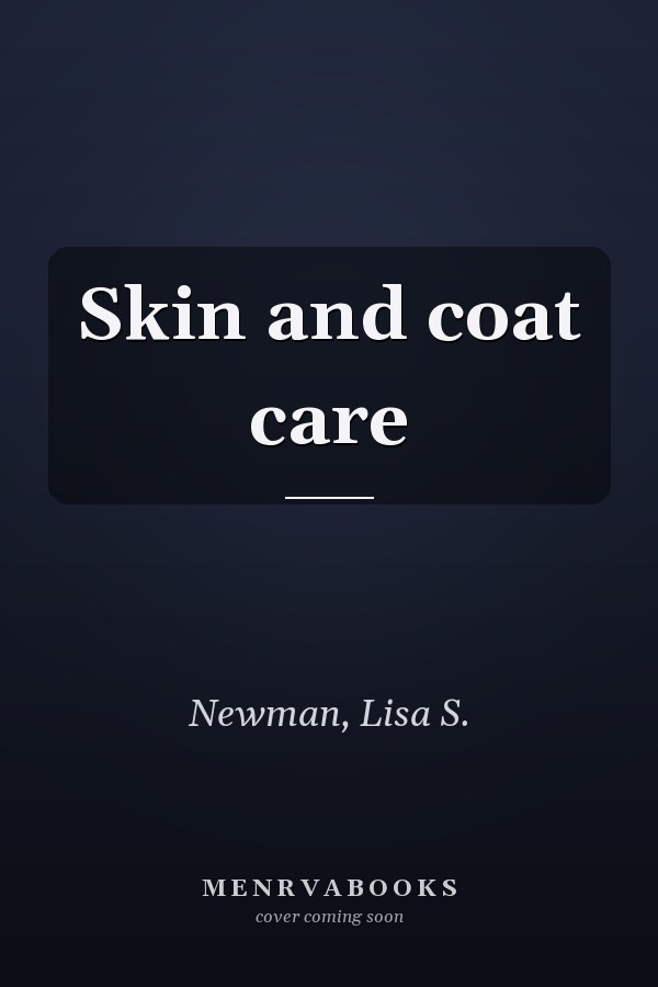 Skin and coat care
