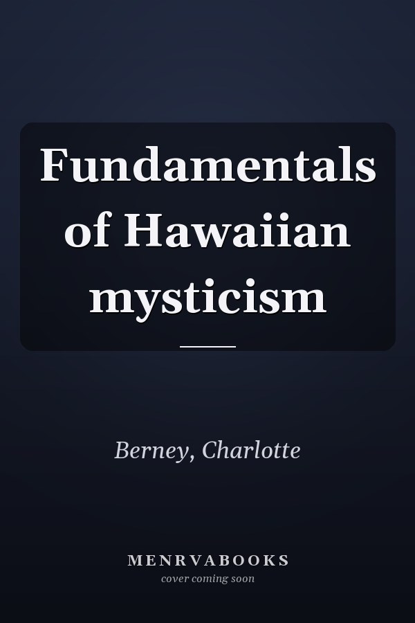 Fundamentals of Hawaiian mysticism