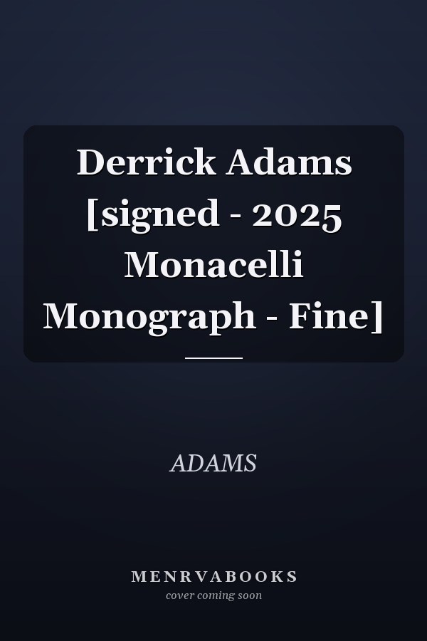 Derrick Adams [signed - 2025 Monacelli Monograph - Fine]