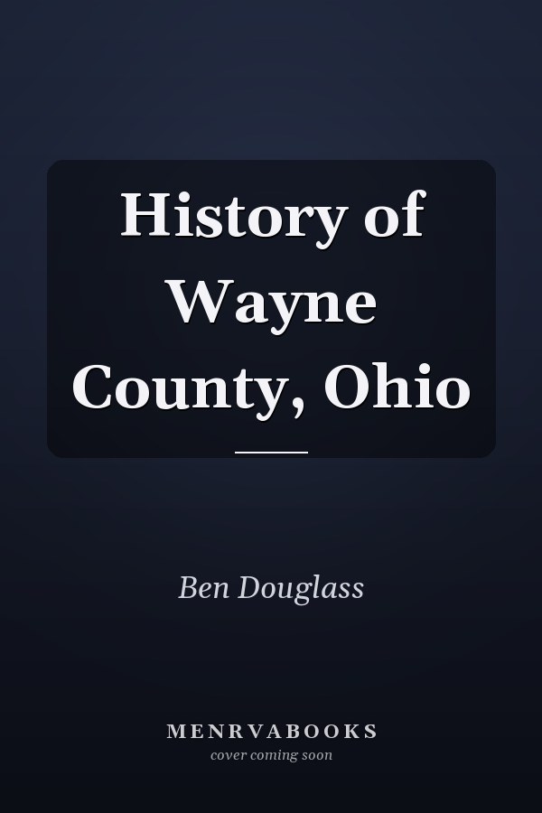 History of Wayne County, Ohio
