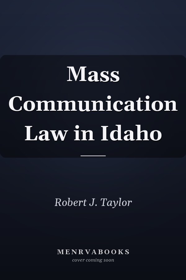 Mass Communication Law in Idaho