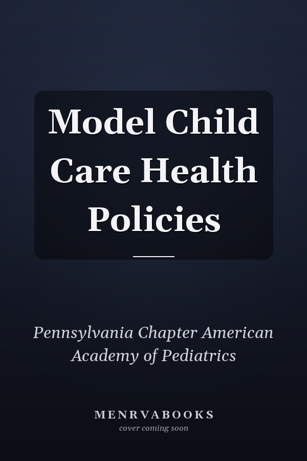 Model Child Care Health Policies
