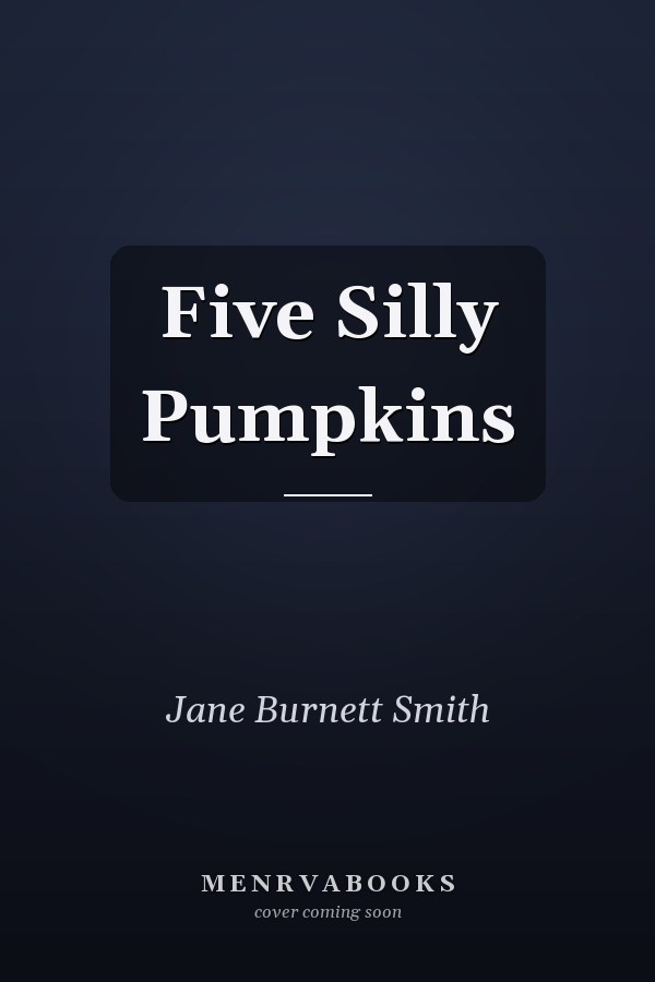 Five Silly Pumpkins