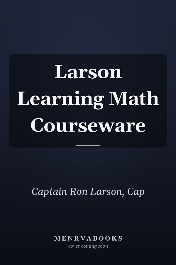 Larson Learning Math Courseware