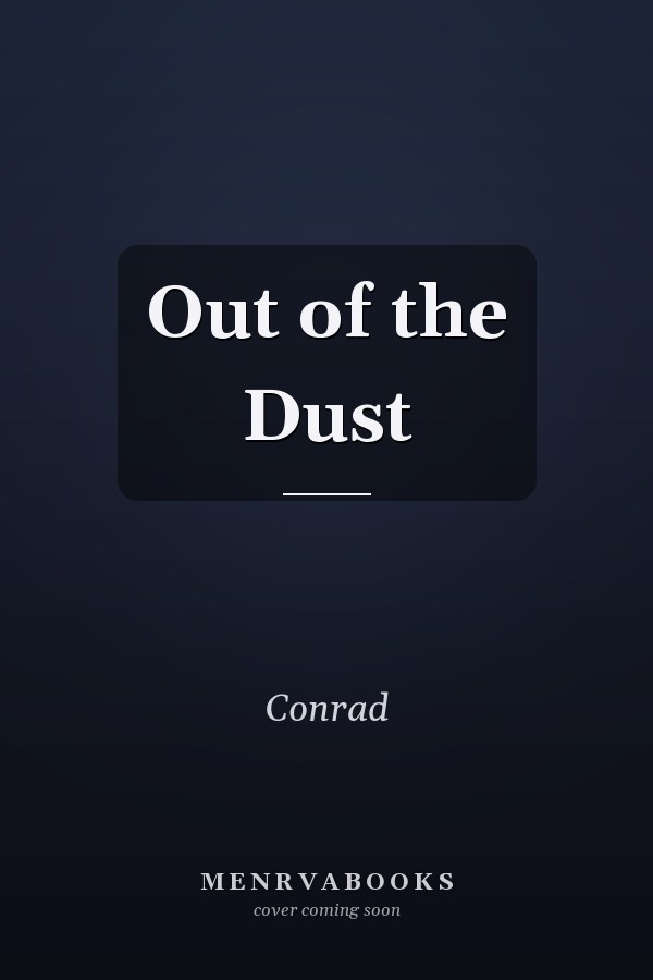 Out of the Dust