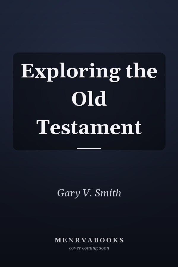Exploring the Old Testament