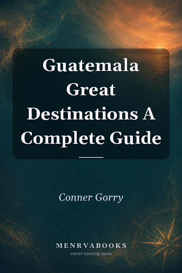 Guatemala: Great Destinations