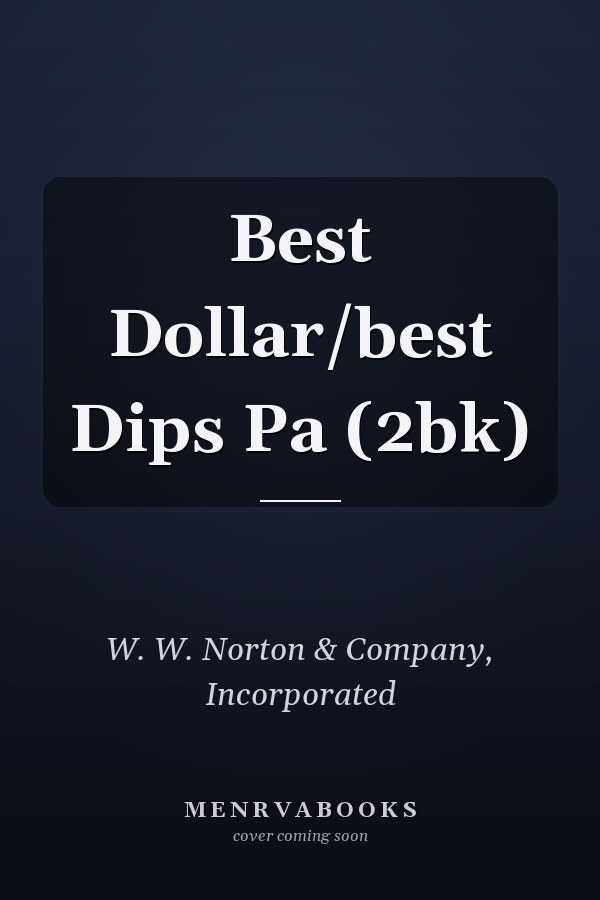 Best Dollar/Best Dips Pa