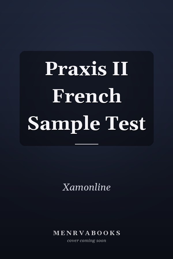 Praxis II French Sample Test
