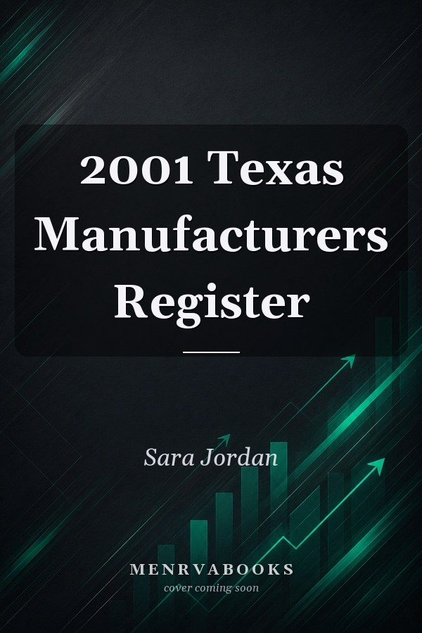 2001 Texas Manufacturers Register