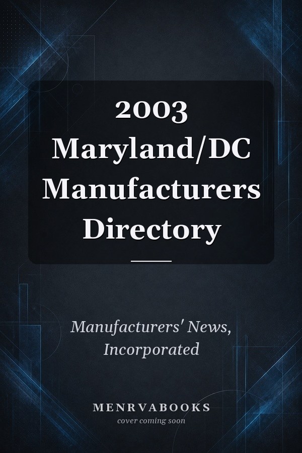 2003 Maryland/DC Manufacturers Directory
