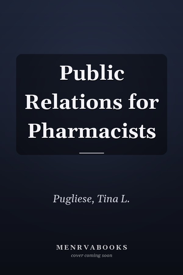 Public Relations for Pharmacists