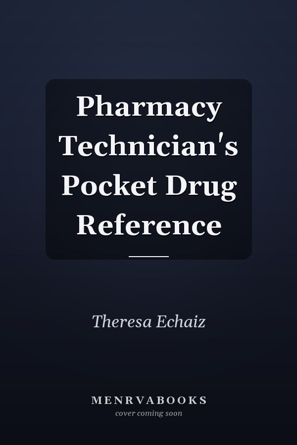 Pharmacy Technician's Pocket Drug Reference