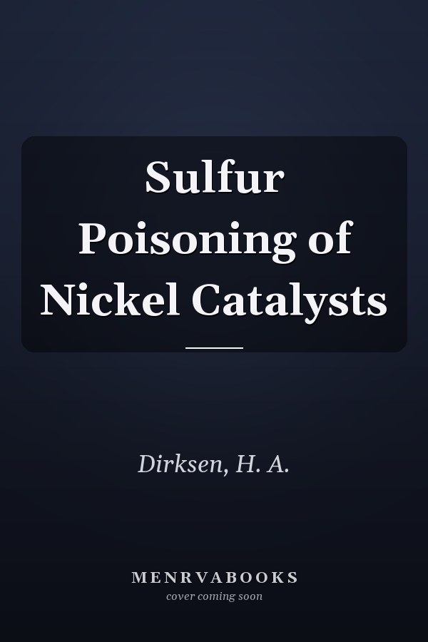 Sulfur Poisoning of Nickel Catalysts