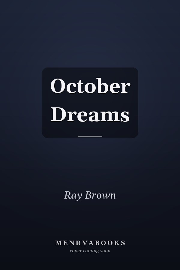 October Dreams