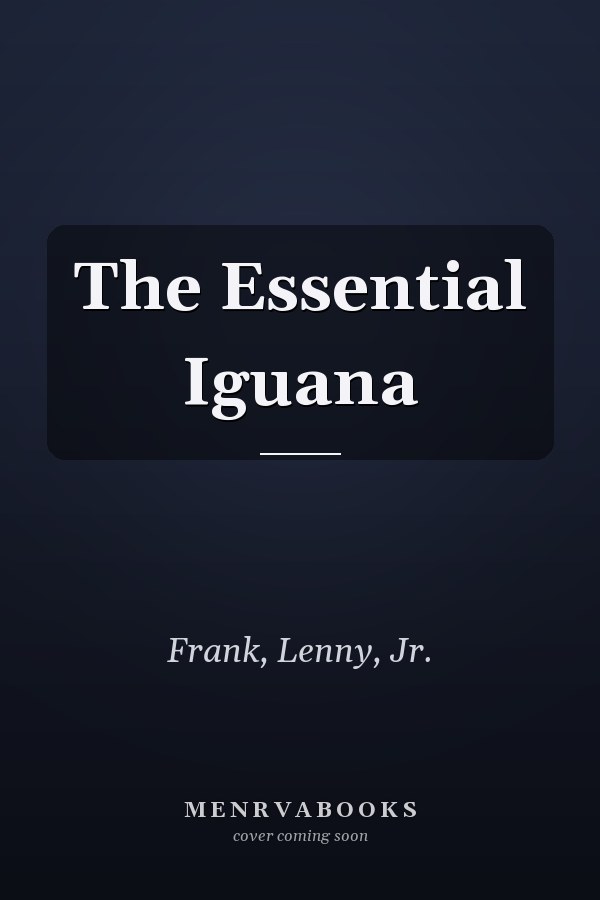 The Essential Iguana